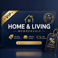 Home & Living Membership